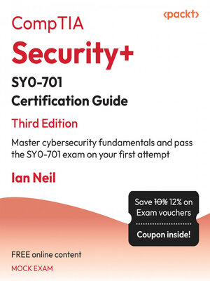 cover image of CompTIA Security+ SY0-701 Certification Guide
